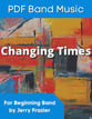 Changing Times Concert Band sheet music cover